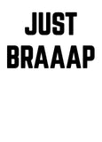 Just Braaap Official